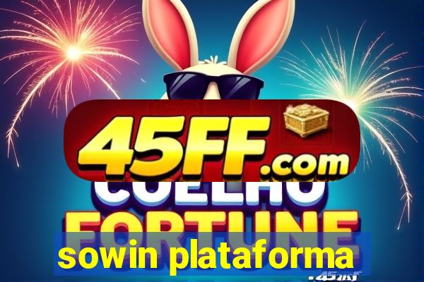 sowin plataforma